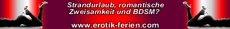 Hier gehts zur Erotik-Ferien Topliste